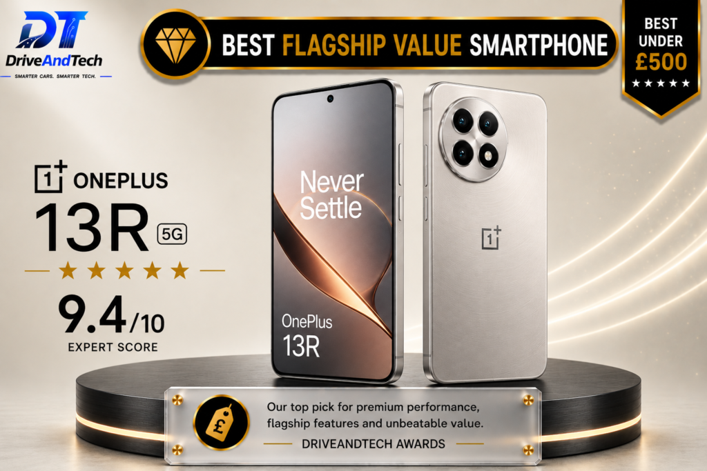 DriveAndTech Best Flagship Value Smartphone award graphic featuring the OnePlus 13R, our top flagship value smartphone under £500 in the UK, shown from the front and rear on a premium display podium.
