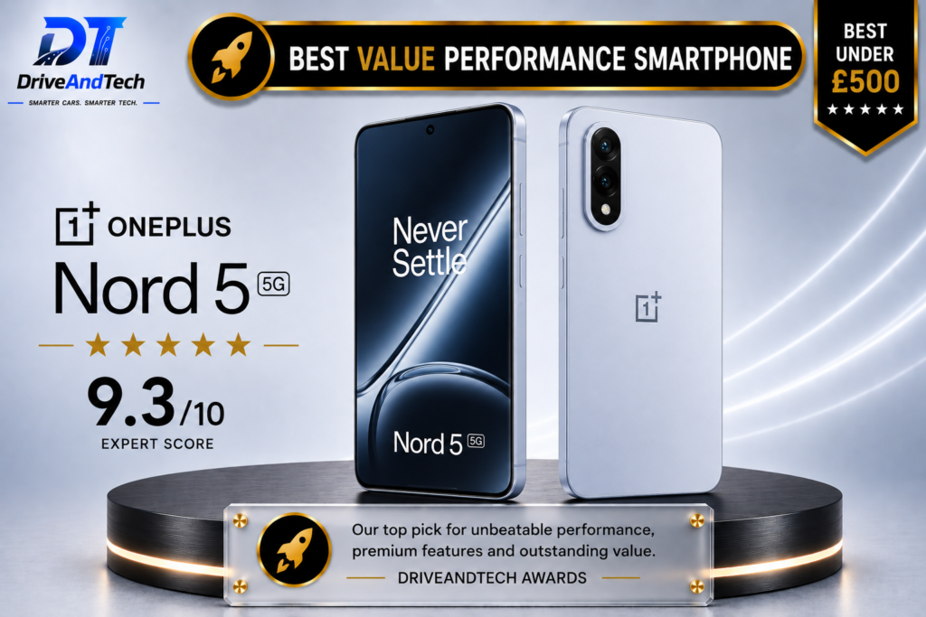 DriveAndTech Best Value Performance Smartphone award graphic featuring the OnePlus Nord 5, our top value performance smartphone under £500 in the UK, shown from the front and rear on a premium display podium.